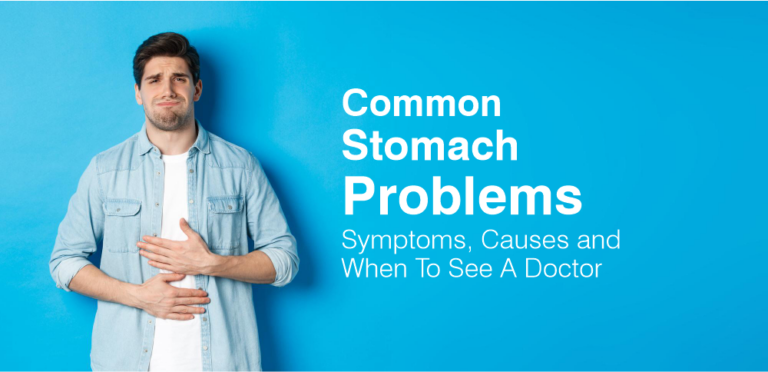 Common Stomach Problems: Symptoms, Causes & When To See A Doctor